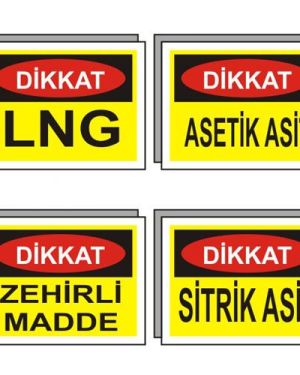 Tehlikeli Madde Uyarı İkaz Tabela ve Levhaları