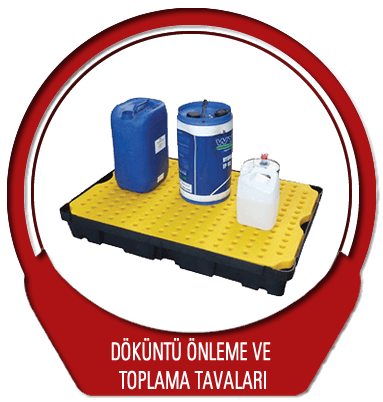 Döküntü Önleme ve Toplama Tavaları
