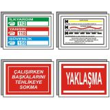 Güvenlik Düzen Tehlike Uyarı Tabelaları ve Levhaları